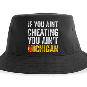 If You AinT Cheating You AinT Michigan Sustainable Bucket Hat