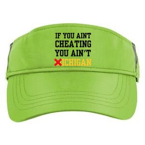 If You Aint Cheating You AinT Michigan Adult Drive Performance Visor