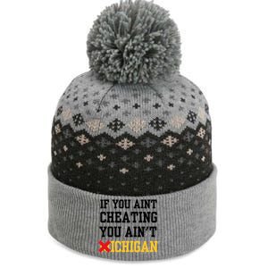 If You Aint Cheating You AinT Michigan The Baniff Cuffed Pom Beanie