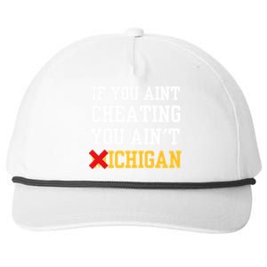 If You Aint Cheating You AinT Michigan Snapback Five-Panel Rope Hat