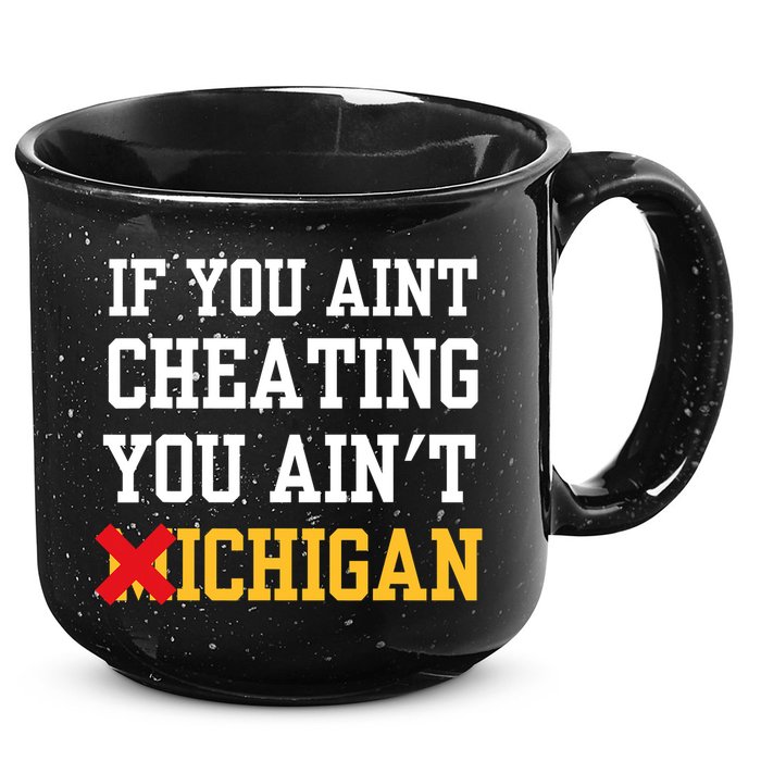 If You Aint Cheating You AinT Michigan 15oz Campfire Ceramic Mug