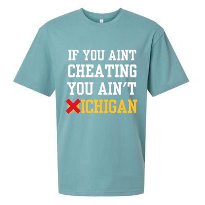 If You Aint Cheating You AinT Michigan Sueded Cloud Jersey T-Shirt