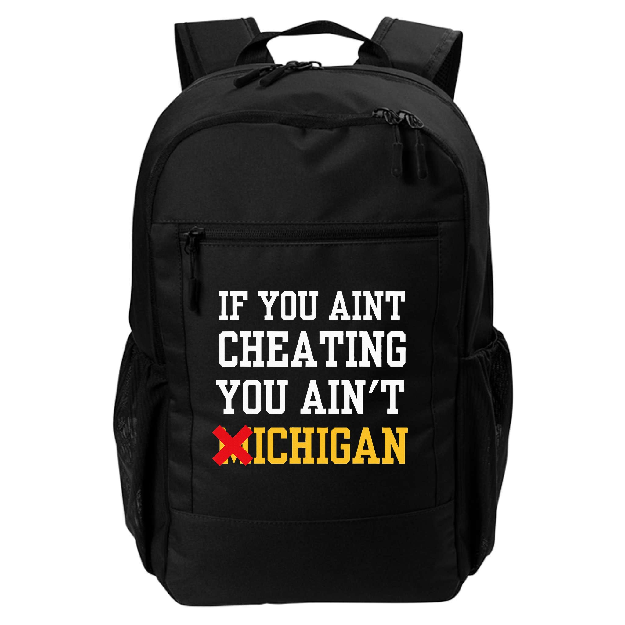 If You Aint Cheating You Ain't Michigan retro  Backpack