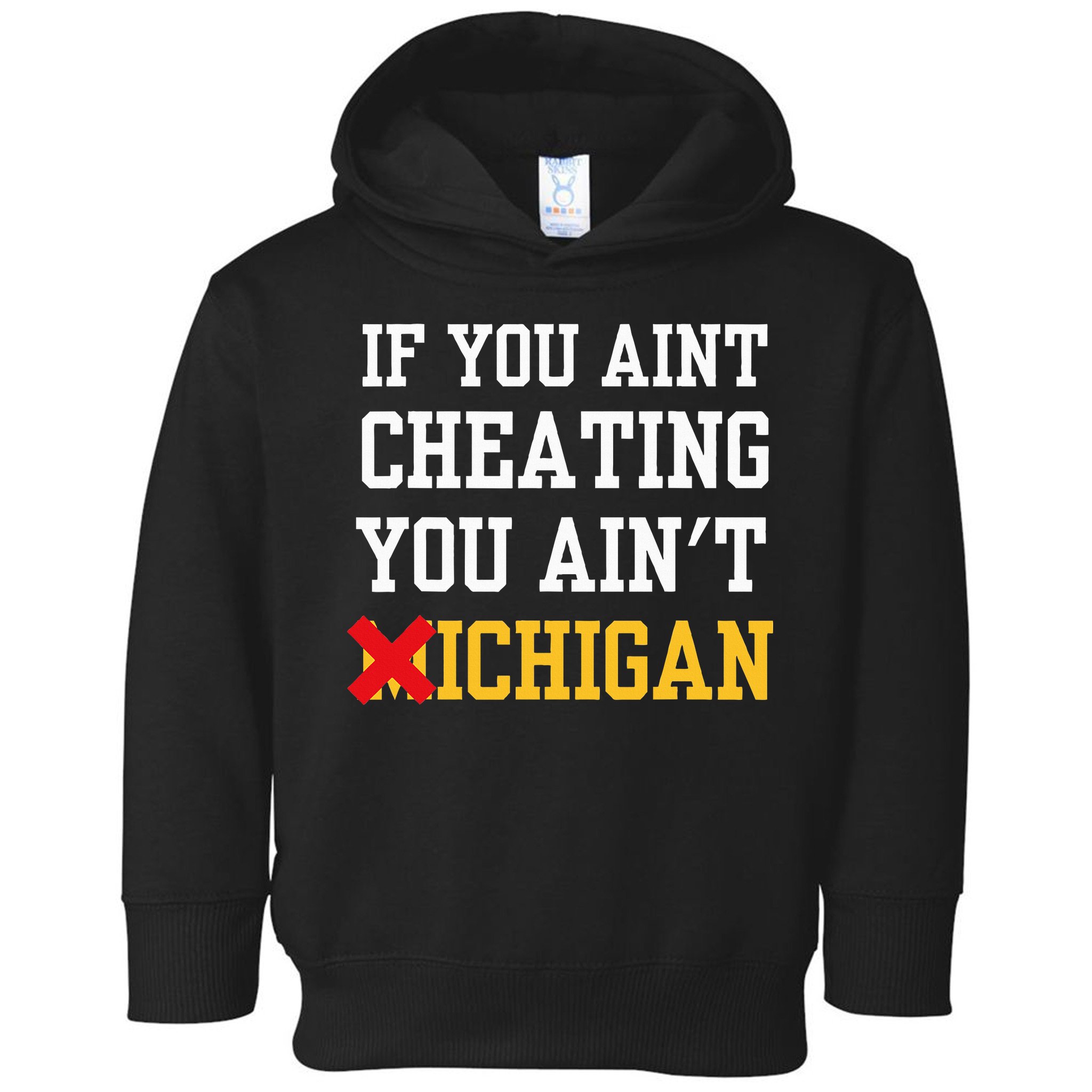 If You Aint Cheating You Ain't Michigan retro  Toddler Hoodie