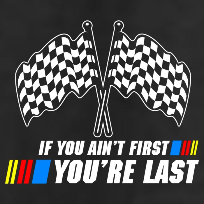 If You Aint First Youre Last Golf Towel