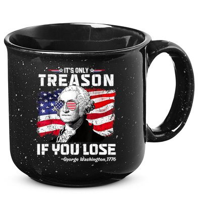 If You Aint First Youre Last Funny George Washington 4th Of July 15oz Campfire Ceramic Mug