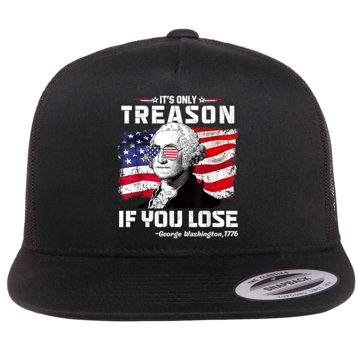 If You Aint First Youre Last Funny George Washington 4th Of July Flat Bill Trucker Hat