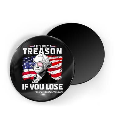 If You Aint First Youre Last Funny George Washington 4th Of July Magnet