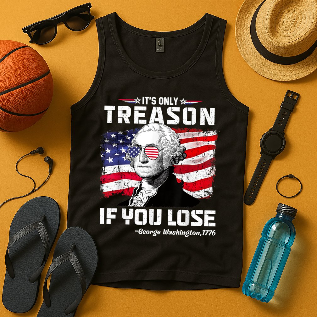 If You Aint First Youre Last Funny George Washington 4th Of July Tank Top
