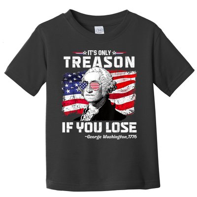 If You Aint First Youre Last Funny George Washington 4th Of July Toddler T-Shirt