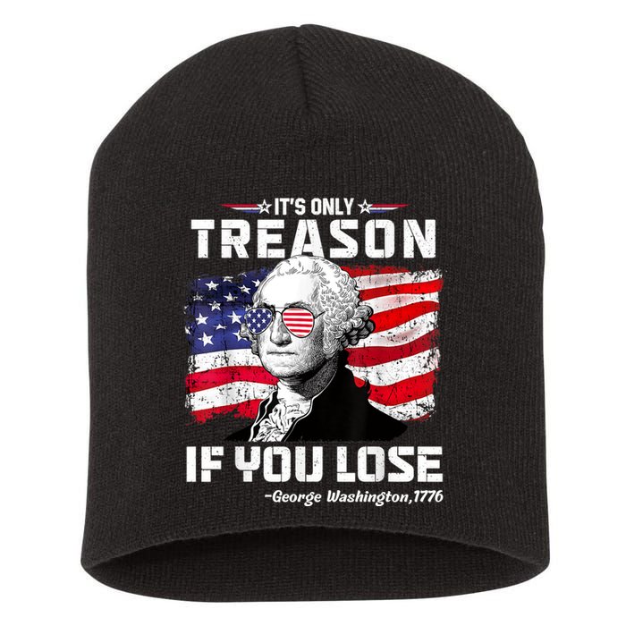 If You Aint First Youre Last Funny George Washington 4th Of July Short Acrylic Beanie