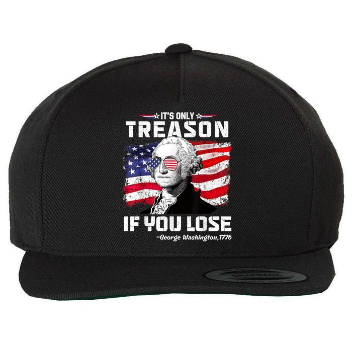 If You Aint First Youre Last Funny George Washington 4th Of July Wool Snapback Cap
