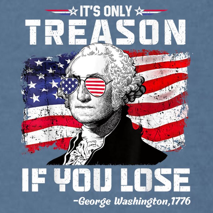 If You Aint First Youre Last Funny George Washington 4th Of July Garment-Dyed Sweatshirt