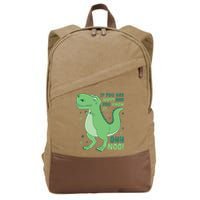 If You Are Happy And You Know It Oh No Funny Dinosaur Cotton Canvas Backpack