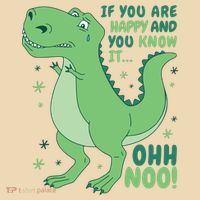 If You Are Happy And You Know It Oh No Funny Dinosaur Zip Tote Bag