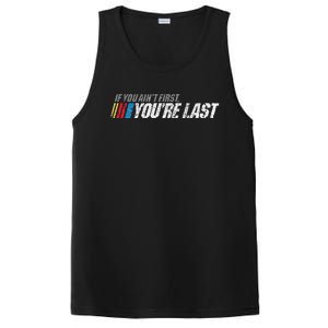 If You AinT First YouRe Last PosiCharge Competitor Tank