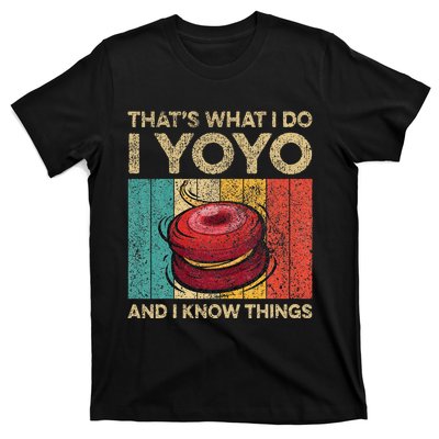 I Yoyo And I Know Things Funny Vintage Yoyo T-Shirt