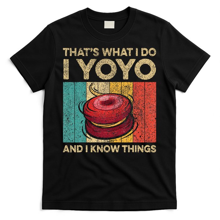 I Yoyo And I Know Things Funny Vintage Yoyo T-Shirt