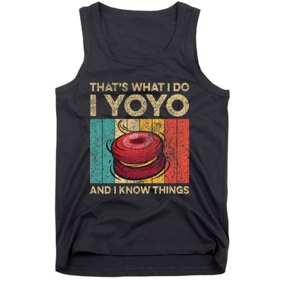 I Yoyo And I Know Things Funny Vintage Yoyo Tank Top