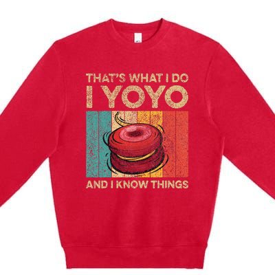 I Yoyo And I Know Things Funny Vintage Yoyo Premium Crewneck Sweatshirt