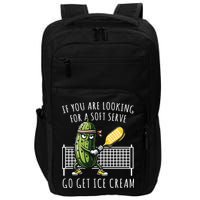 If You Are Looking For A Soft Serve Go Get Ice Cream Funny Pickleball Impact Tech Backpack