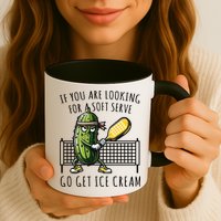 If You Are Looking For A Soft Serve Go Get Ice Cream Funny Pickleball Mug