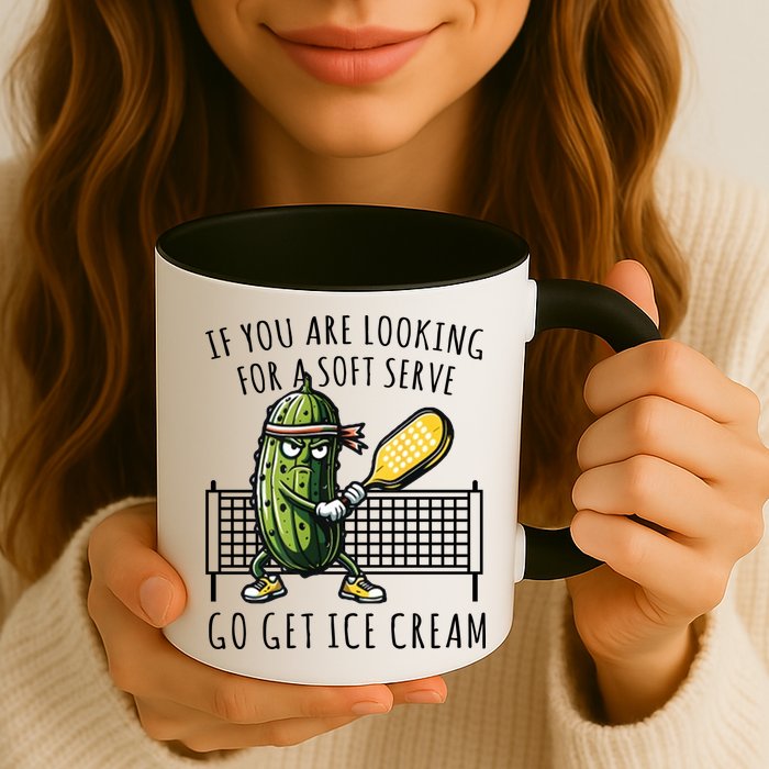 If You Are Looking For A Soft Serve Go Get Ice Cream Funny Pickleball Mug