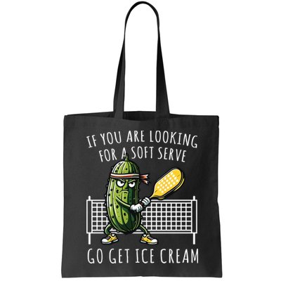 If You Are Looking For A Soft Serve Go Get Ice Cream Funny Pickleball Bag