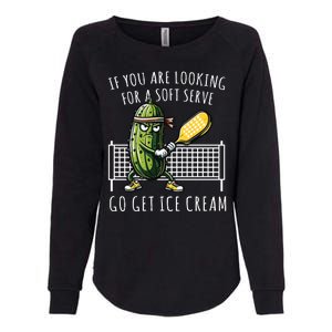 If You Are Looking For A Soft Serve Go Get Ice Cream Funny Pickleball Womens California Wash Sweatshirt