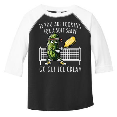 If You Are Looking For A Soft Serve Go Get Ice Cream Funny Pickleball Toddler Fine Jersey T-Shirt