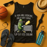 If You Are Looking For A Soft Serve Go Get Ice Cream Funny Pickleball Tank Top