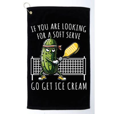 If You Are Looking For A Soft Serve Go Get Ice Cream Funny Pickleball Golf Towel