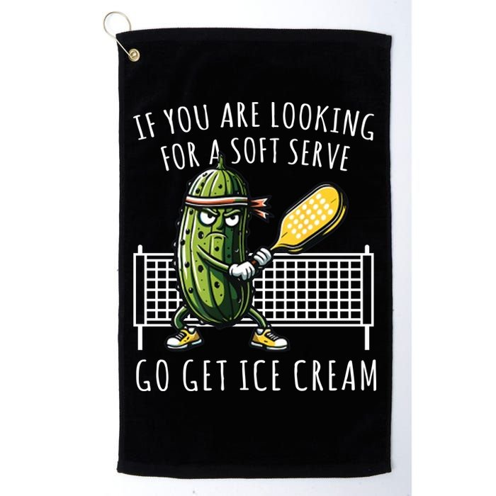 If You Are Looking For A Soft Serve Go Get Ice Cream Funny Pickleball Golf Towel