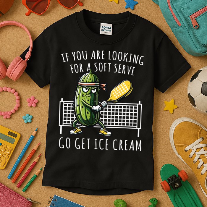 If You Are Looking For A Soft Serve Go Get Ice Cream Funny Pickleball Kids T-Shirt