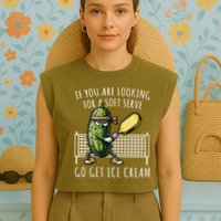 If You Are Looking For A Soft Serve Go Get Ice Cream Funny Pickleball Garment-Dyed Women's Muscle Tee