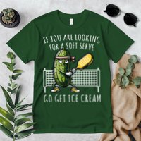 If You Are Looking For A Soft Serve Go Get Ice Cream Funny Pickleball Premium T-Shirt