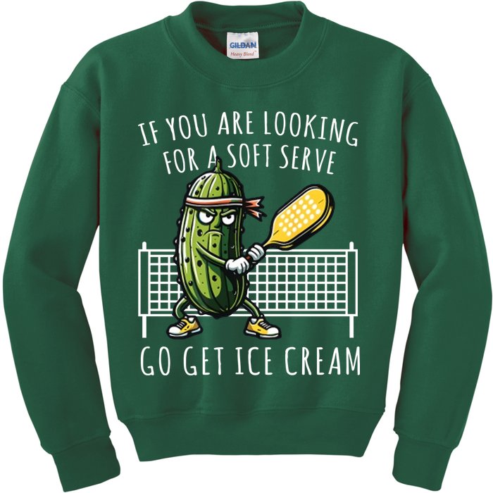 If You Are Looking For A Soft Serve Go Get Ice Cream Funny Pickleball Kids Sweatshirt
