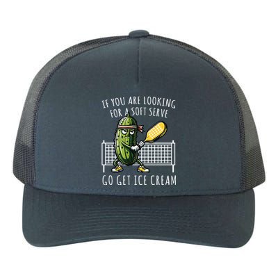 If You Are Looking For A Soft Serve Go Get Ice Cream Funny Pickleball Yupoong Adult 5-Panel Trucker Hat