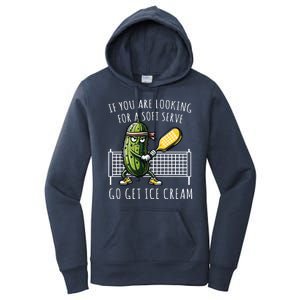 If You Are Looking For A Soft Serve Go Get Ice Cream Funny Pickleball Women's Pullover Hoodie