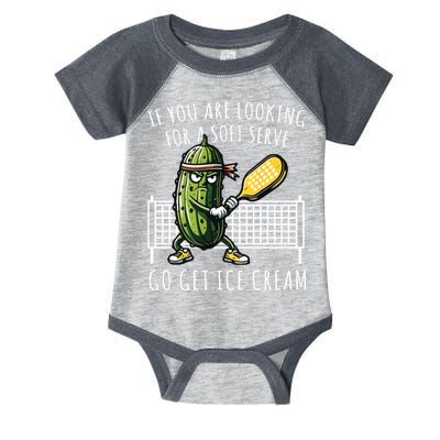 If You Are Looking For A Soft Serve Go Get Ice Cream Funny Pickleball Infant Baby Jersey Bodysuit