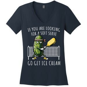 If You Are Looking For A Soft Serve Go Get Ice Cream Funny Pickleball Women's V-Neck T-Shirt