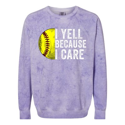 I Yell Because I Care Softball Pride Softball Proud Mom Proud Dad Proud Parent Colorblast Crewneck Sweatshirt