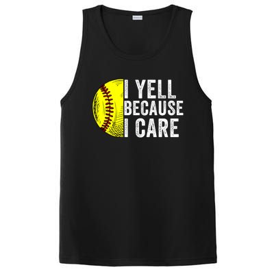 I Yell Because I Care Softball Pride Softball Proud Mom Proud Dad Proud Parent PosiCharge Competitor Tank