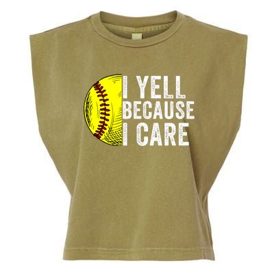 I Yell Because I Care Softball Pride Softball Proud Mom Proud Dad Proud Parent Garment-Dyed Women's Muscle Tee