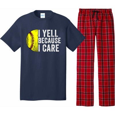 I Yell Because I Care Softball Pride Softball Proud Mom Proud Dad Proud Parent Pajama Set