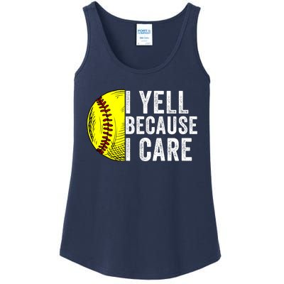 I Yell Because I Care Softball Pride Softball Proud Mom Proud Dad Proud Parent Ladies Essential Tank