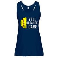 I Yell Because I Care Softball Pride Softball Proud Mom Proud Dad Proud Parent Ladies Essential Flowy Tank