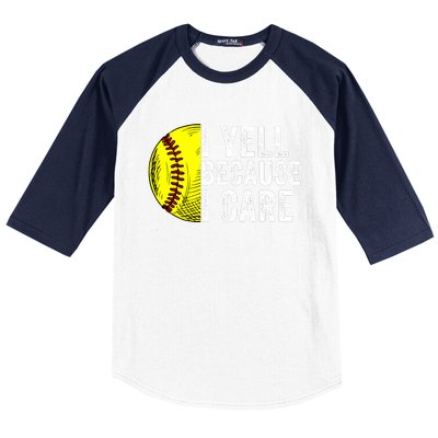 I Yell Because I Care Softball Pride Softball Proud Mom Proud Dad Proud Parent Baseball Sleeve Shirt