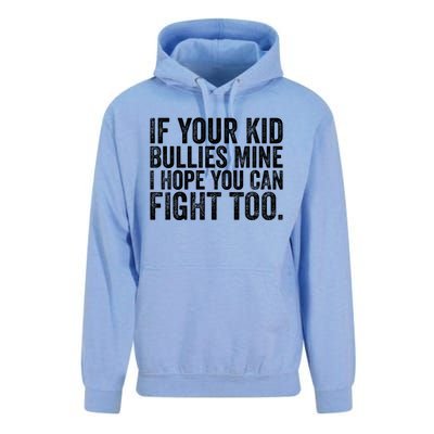 If Your Bullies Mine I Hope You Can Fight Too Vintage Gift Unisex Surf Hoodie