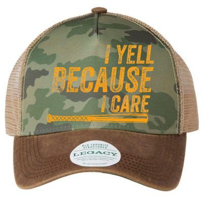 I Yell Because I Care Baseball Softball Dad Mom Legacy Tie Dye Trucker Hat